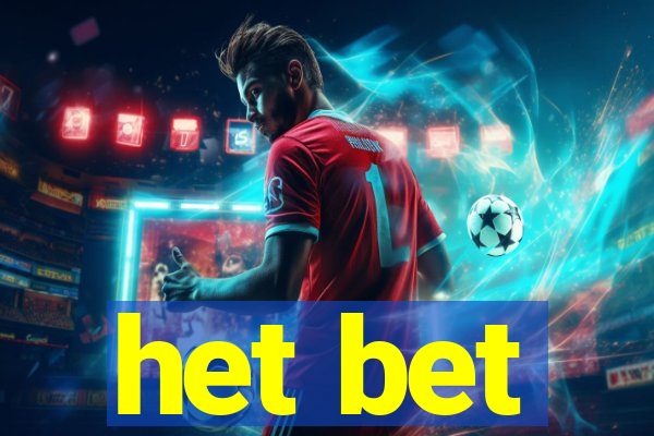 het bet